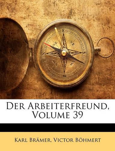 Der Arbeiterfreund, Volume 39