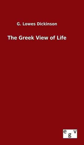 The Greek View of Life