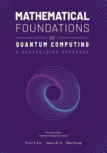 Mathematical Foundations of Quantum Computing