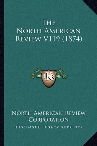 The North American Review V119 (1874)