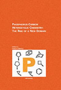 Cover image for Phosphorus-Carbon Heterocyclic Chemistry: The Rise of a New Domain