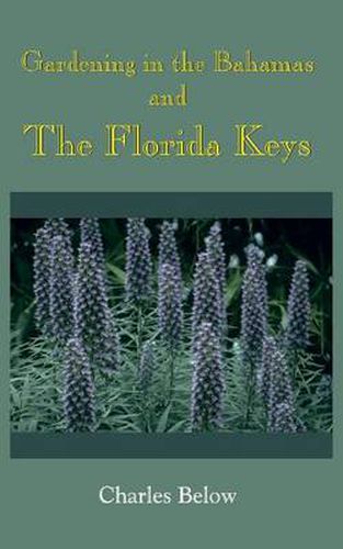 Cover image for Gardening in the Bahamas and the Florida Keys