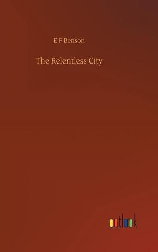 Cover image for The Relentless City