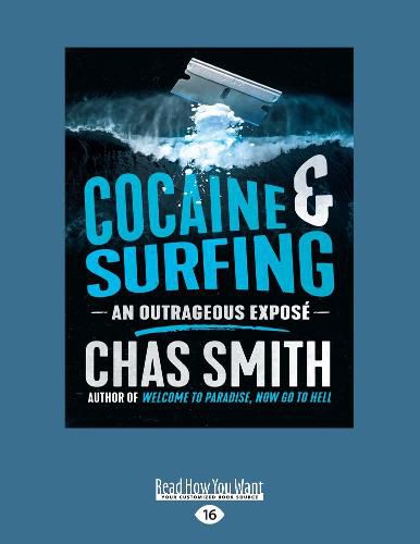 Cover image for Cocaine and Surfing: An outrageous expose