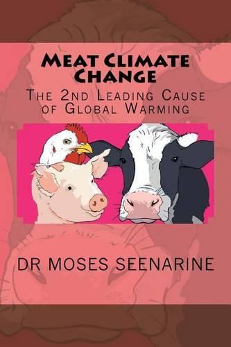 Cover image for Meat Climate Change: The 2nd Leading Cause of Global Warming