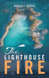 Cover image for The Lighthouse Fire