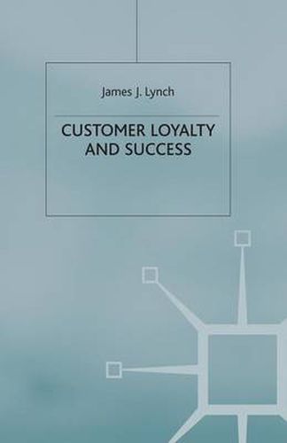 Cover image for Customer Loyalty and Success