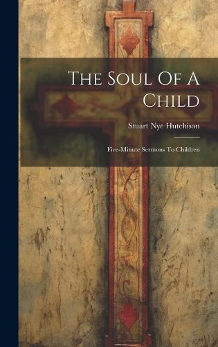 Cover image for The Soul Of A Child