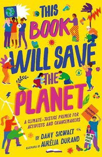 Cover image for This Book Will Save the Planet