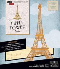 Cover image for IncrediBuilds: Paris: Eiffel Tower Book and 3D Wood Model