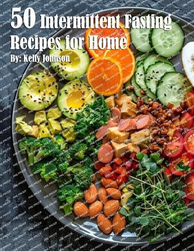 Cover image for 50 Intermittent Fasting Recipes for Home