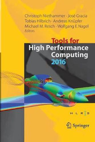 Cover image for Tools for High Performance Computing 2016: Proceedings of the 10th International Workshop on Parallel Tools for High Performance Computing, October 2016, Stuttgart, Germany