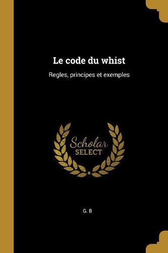 Cover image for Le code du whist