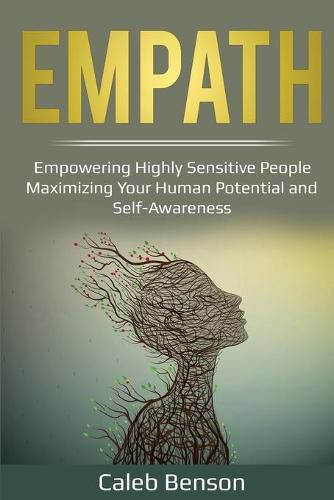 Cover image for Empath: Empowering Highly Sensitive People - Maximizing Your Human Potential and Self-Awareness