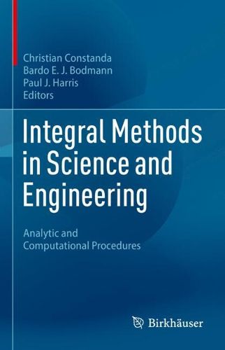 Cover image for Integral Methods in Science and Engineering