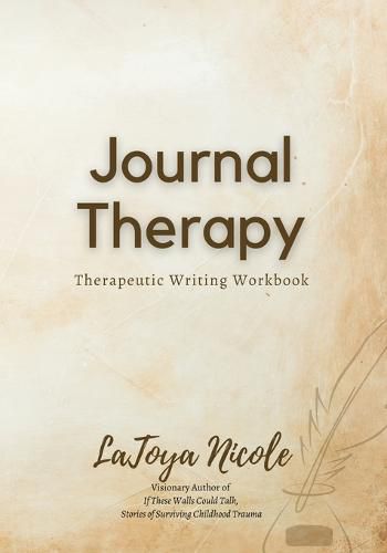 Cover image for Journal Therapy, Therapeutic Writing Workbook