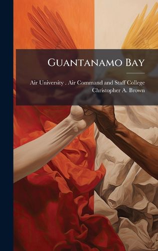 Cover image for Guantanamo Bay