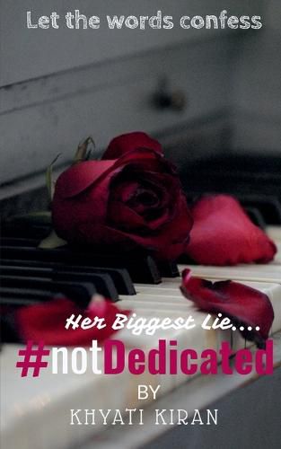 Cover image for #notDedicated: Let the words confess....