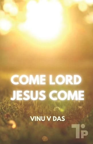Cover image for Come Lord, Jesus Come