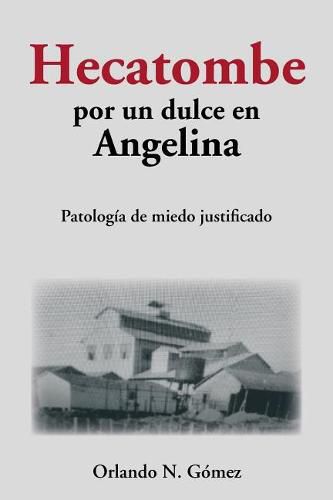 Cover image for Hecatombe por un dulce en Angelina