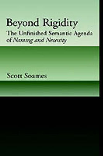 Beyond Rigidity: The Unfinished Semantic Agenda of Naming and Necessity