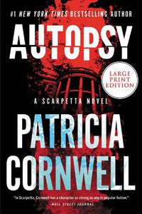 Cover image for Autopsy: A Scarpetta Novel