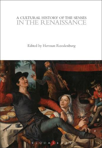 Cover image for A Cultural History of the Senses in the Renaissance