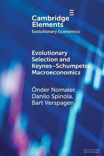 Cover image for Evolutionary Selection and Keynes-Schumpeter Macroeconomics