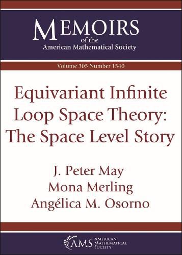 Cover image for Equivariant Infinite Loop Space Theory