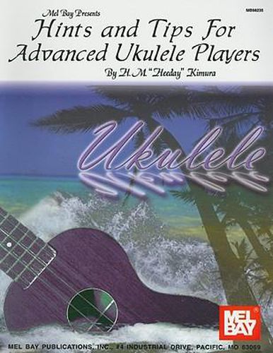 Cover image for Hints And Tips For Advanced Ukulele Players: Hawaiian Style