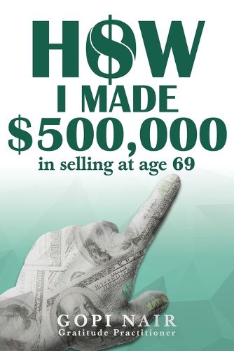 Cover image for How I Made $500,000 in Selling at Age 69