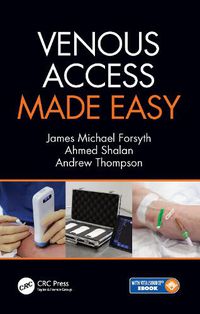 Cover image for Venous Access Made Easy