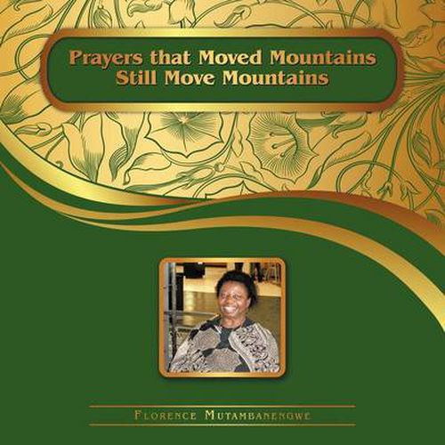 Cover image for Prayers That Moved Mountains Still Move Mountains