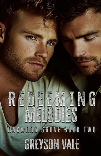 Cover image for Redeeming Melodies (Oakwood Grove Book Two)