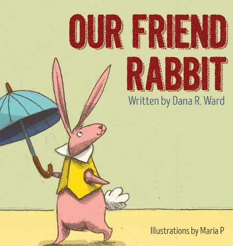 Cover image for Our Friend Rabbit