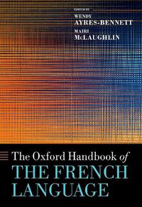 Cover image for The Oxford Handbook of the French Language