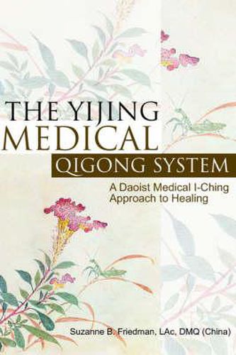 Cover image for The Yijing Medical Qigong System