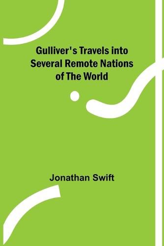 Cover image for Gulliver's Travels into Several Remote Nations of the World