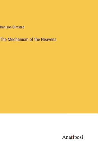 Cover image for The Mechanism of the Heavens