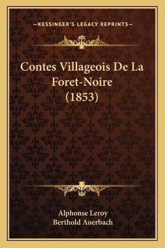 Contes Villageois de La Foret-Noire (1853)