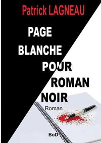 Cover image for Page blanche pour roman noir