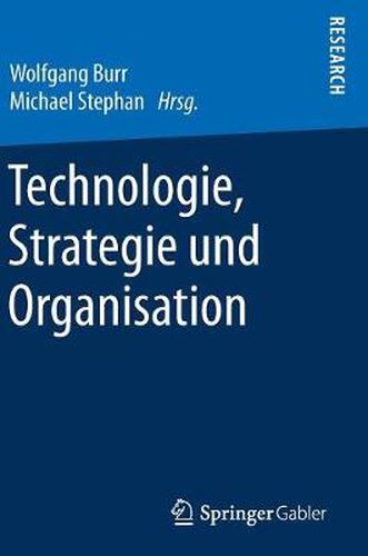 Technologie, Strategie Und Organisation