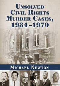 Cover image for Unsolved Civil Rights Murder Cases, 1934-1970