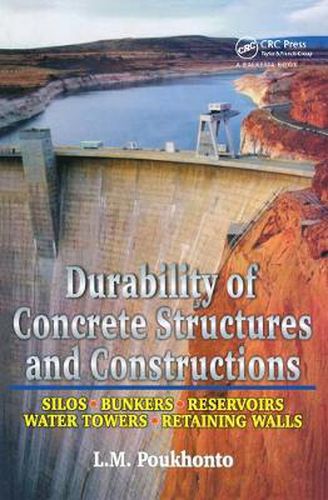 Cover image for Durability of Concrete Structures and Constructions: Silos, Bunkers, Reservoirs, Water Towers, Retaining Walls