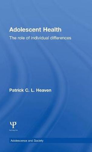 Cover image for Adolescent Health: The Role of Individual Differences