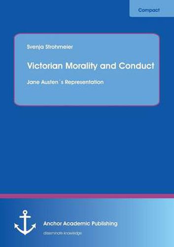 Cover image for Victorian Morality and Conduct: Jane Austens Representation