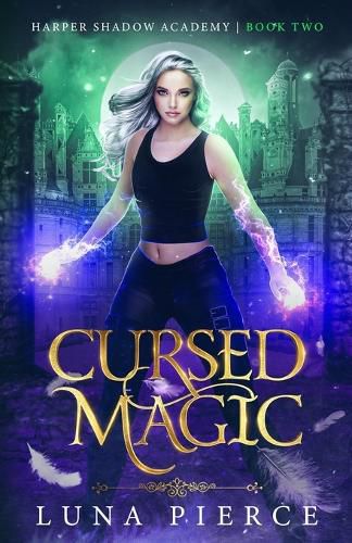 Cover image for Cursed Magic: Harper Shadow Academy (Book Two)