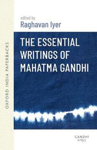 Cover image for The Essential Writings of Mahatma Gandhi