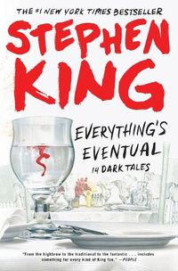 Cover image for Everything's Eventual: 14 Dark Tales