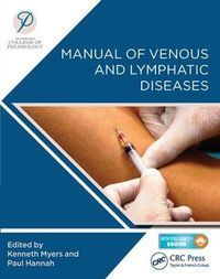 Cover image for Manual of Venous and Lymphatic Diseases: The Australasian College of Phlebology